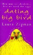 9780099411048: Dating Big Bird