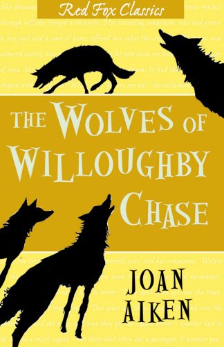 Imagen de archivo de The Wolves of Willoughby Chase a la venta por ThriftBooks-Dallas