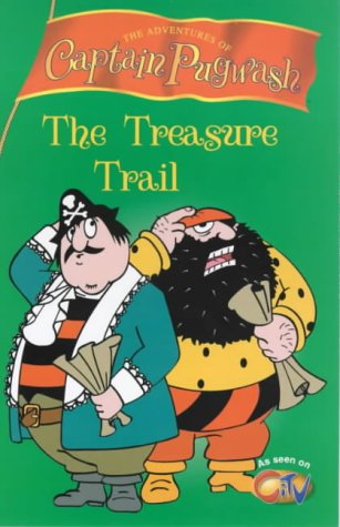 9780099412991: Treasure Trail (Captain Pugwash)