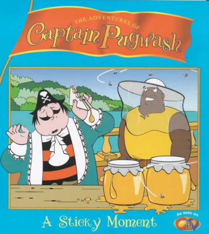 9780099413042: Sticky Moment (The adventures of Captain Pugwash)