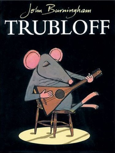 Stock image for Trubloff: The Mouse Who Wanted to Play the Balalaika for sale by ThriftBooks-Atlanta