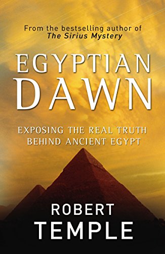 Stock image for Egyptian Dawn: Exposing the Real Truth Behind Ancient Egypt for sale by Books Unplugged