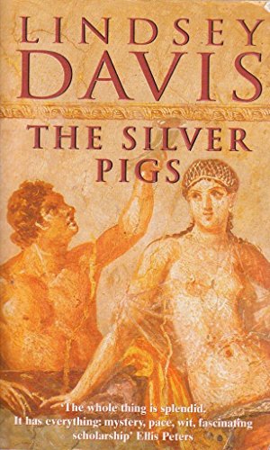 Beispielbild fr The Silver Pigs (Marcus Didius Falco Mysteries) zum Verkauf von SecondSale