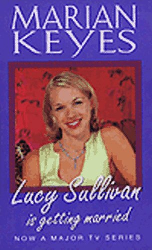 Stock image for Lucy Sullivan Is Getting Married for sale by AwesomeBooks