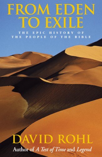 Beispielbild fr From Eden To Exile: The Epic History of the People of the Bible zum Verkauf von AwesomeBooks