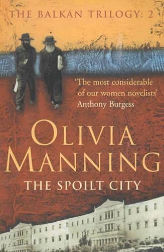 The Spoilt City (9780099415695) by Olivia Manning