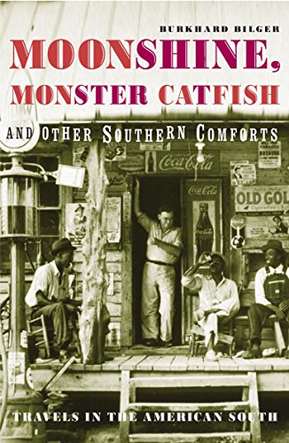 Beispielbild fr Moonshine, Monster Catfish And Other Southern Comforts zum Verkauf von WorldofBooks