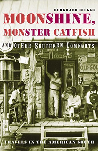 Imagen de archivo de Moonshine, Monster Catfish And Other Southern Comforts a la venta por WorldofBooks