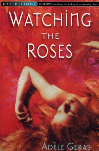 9780099417231: Watching The Roses : Egerton Hall Trilogy 2