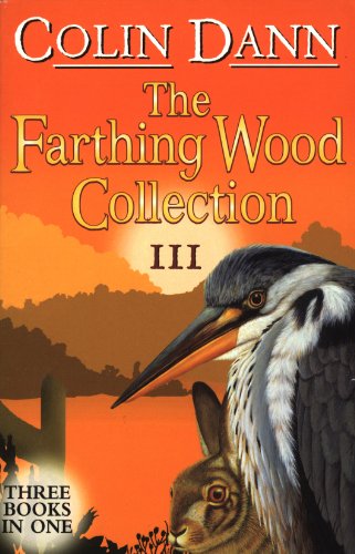 Imagen de archivo de The Farthing Wood Collection III: Three Books in One a la venta por GF Books, Inc.