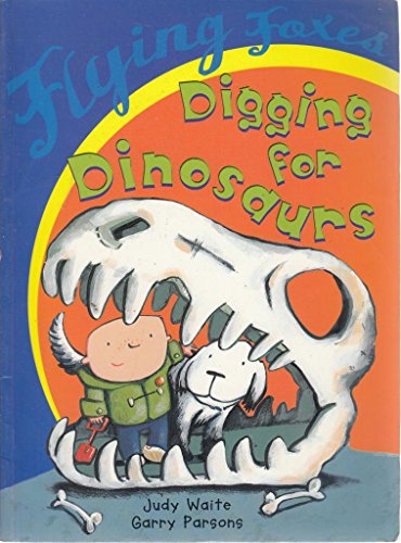 Stock image for Digging For Dinosaurs for sale by Librairie Th  la page