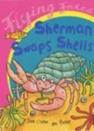 Stock image for Sherman Swaps Shells (Flying Foxes) for sale by AwesomeBooks