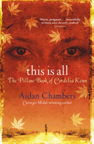 9780099417767: This Is All: The Pillow Book of Cordelia Kenn