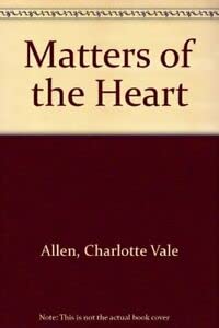 9780099418405: Matters of the Heart