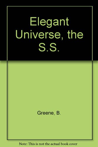 9780099421061: Elegant Universe, the S.S.