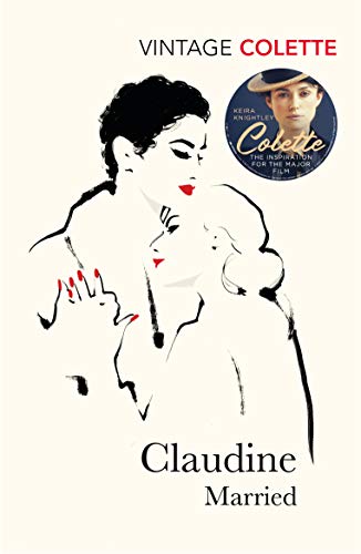 Imagen de archivo de Claudine Married (Vintage Classics) a la venta por Revaluation Books