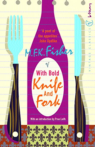 9780099422648: With Bold Knife and Fork