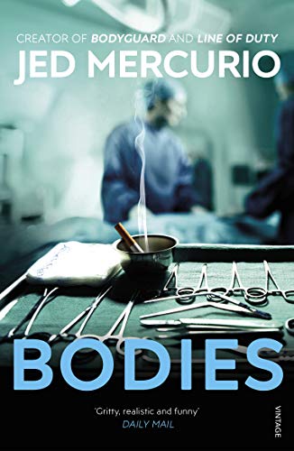 9780099422839: Bodies: From the creator of Bodyguard and Line of Duty