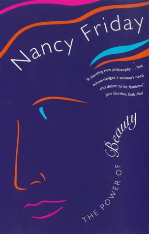 The Power of Beauty (9780099426417) by Nancy Friday