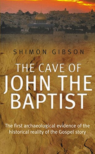 Stock image for Cave of John the Baptist for sale by Better World Books