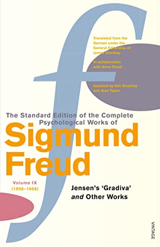 

Jensen's 'Gravida' and Other Works_The Standard Edition of the Complete Psychological Works of Sigmund Freud _ Volume IX (1906-1908)