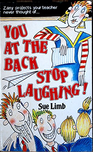 Beispielbild fr You at the Back, Stop Laughing! zum Verkauf von Bemrose Books