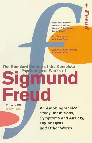 Complete Psychological Works Of Sigmund Freud The Vol 20: 'An Autobiographical Study' 'Inhibitions' 'Symptoms and Anxiety' 'Lay Analysis' and Other Works v. 20 (Paperback) - Sigmund Freud