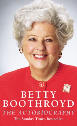 Stock image for Betty Boothroyd: The Autobiography for sale by ThriftBooks-Atlanta