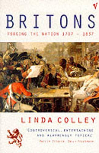 Beispielbild fr Britons : Forging the Nation, 1707-1837 zum Verkauf von WorldofBooks