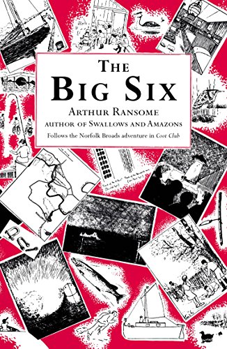 Stock image for The Big Six (Swallows And Amazons) for sale by AwesomeBooks