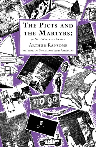 9780099427278: The Picts and the Martyrs: or Not Welcome At All (Swallows And Amazons, 11)