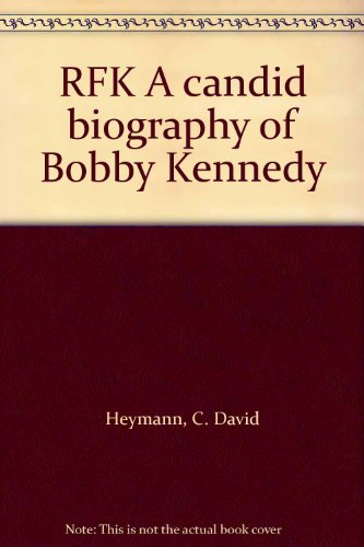 9780099427599: RFK A Candid Biography of Robert F. Kennedy