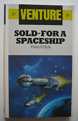 Beispielbild fr Sold-For a Spaceship (Venture SF Books) zum Verkauf von WorldofBooks