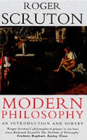 9780099427889: Modern Philosophy: An Introduction and Survey