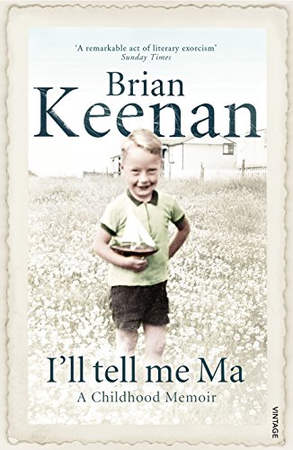 Beispielbild fr I'll Tell Me Ma: A Childhood Memoir zum Verkauf von Goldstone Books