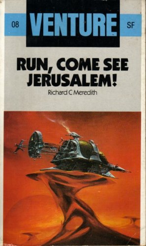 Beispielbild fr Run, Come, See Jerusalem: 8 (Venture SF Books) zum Verkauf von WorldofBooks