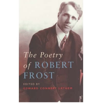 9780099428299: The Poetry of Robert Frost