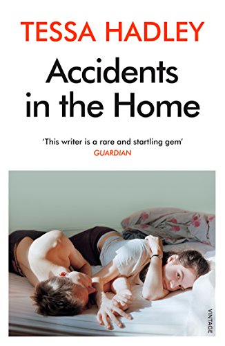 9780099428589: Accidents in the Home: The debut novel from the Sunday Times bestselling author