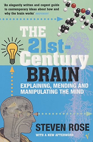 Stock image for The 21st Century Brain: Explaining, Mending and Manipulating the Mind for sale by AwesomeBooks