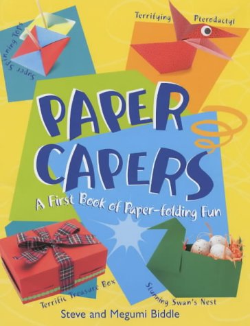 Beispielbild fr Paper Capers: My First Origami Book zum Verkauf von AwesomeBooks