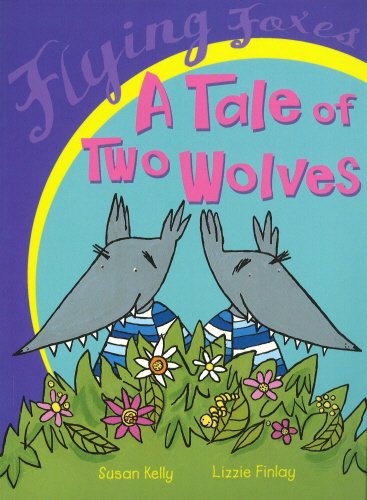 Imagen de archivo de A Tale Of Two Wolves (Flying Foxes) a la venta por Goldstone Books