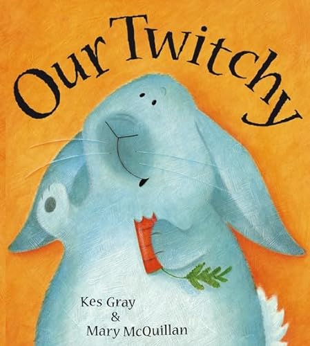 Our Twitchy (9780099434191) by Gray, Kes