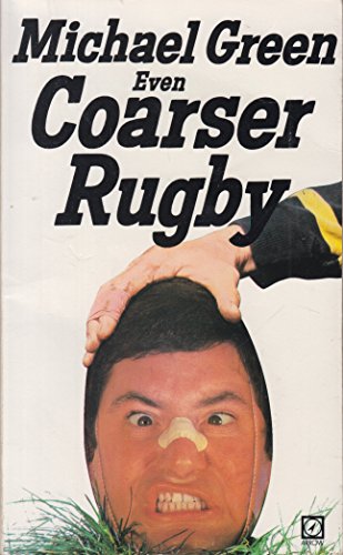 Imagen de archivo de Even Coarser rugby, or What Did You Do to Ronald ? a la venta por PEND BOOKS