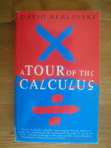 Beispielbild fr A Tour of the Calculus zum Verkauf von WorldofBooks