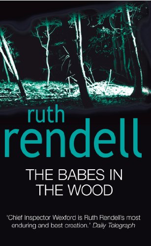 9780099435440: The babes in the wood: (A Wexford Case)