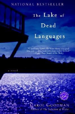 9780099435594: [ THE LAKE OF DEAD LANGUAGES ] The Lake of Dead Languages By Goodman, Carol ( Author ) Jan-2003 [ Paperback ]