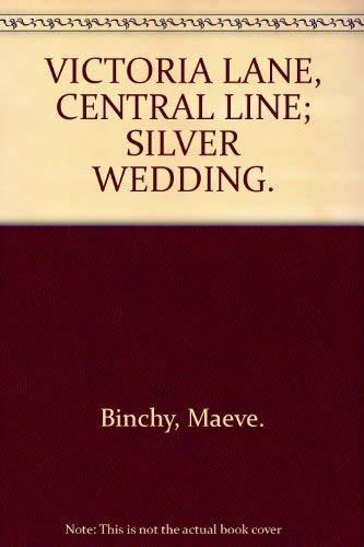 Stock image for VICTORIA LANE, CENTRAL LINE; SILVER WEDDING. for sale by WorldofBooks