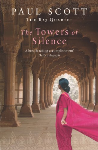 Beispielbild fr The Towers Of Silence (The Raj Quartet) zum Verkauf von AwesomeBooks