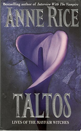 Stock image for Taltos: :Lives of the Mayfair Witches for sale by Chiron Media