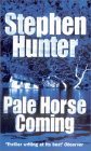 Pale Horse Coming (9780099436843) by Stephen Hunter